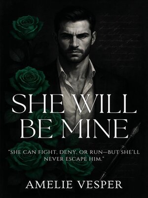 cover image of She Will Be Mine